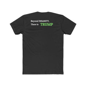 Beyond Insanity T-Shirt